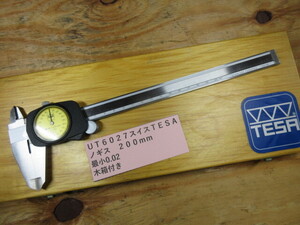 スイスＴＥＳＡ　ダイヤルノギス　２００ｍｍ　UＴ6027