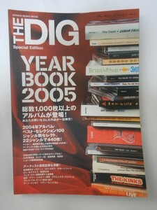 THE DIG Special Edition YEAR BOOK 2005