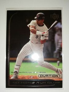 ロベルト・ペタジーニ　00 UD OVATION 40 HOME RUN CLUB ヤクルトスワローズ