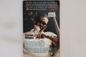 英BOOKS Charles Mingus Beneath The Underdog ISBN0862415454 PAYBACK RECORDINGS /00290