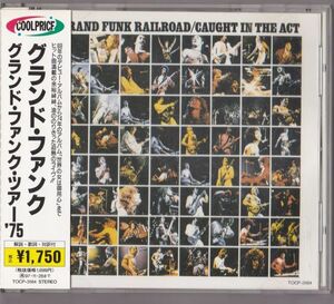 【国内盤】Grand Funk Railroad Caught In The Act CD 1995 TOCP-3184 帯付き