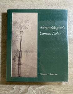 Alfred Stieglitz’s Camera Notes写真集　アルフレッド スティーグリッツ　中古　Christian A. Peterson