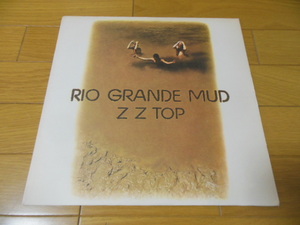 ZZ TOP 　「 RIO GRANDE MUD 」 LP