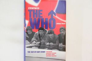 英BOOKS Who, Johnny Black Eyewitness The Who ISBN1842223070 CARLTON /00750