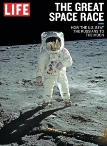 ★新品★送料無料★宇宙開発の競争 アメリカとソ連 ライフ誌ブック★LIFE The Great Space Race