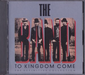 ザ・バンド / THE BAND / TO KINGDOM COME /US盤/中古2CD!!70533