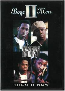 【美品 DVD】 BOYZ II MEN ボーイズ・II・メン／THEN II NOW エンド・オブ・ザ・ロード～ボーイズ ＩＩ メン・ビデオ・クリップス