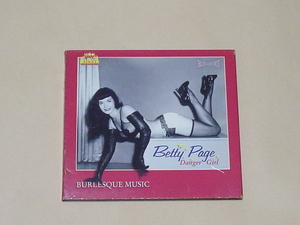 GARAGE PUNK,JAZZ：BETTY PAGE: DANGER GIRL BURLESQUE MUSIC(MALCOLM LOCKYER,MEL YOUNG,JOHN BARRY,JOHNNY HAWKSWORTH,JOHN CACAVAS)