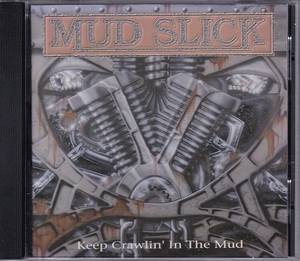 ■CD★マッド・スリック/キープ・クローリン・イン・ザ・マッド★MUD SLICK★国内盤■