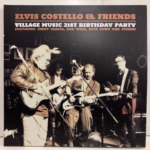 ★即決 Elvis Costello & Friends / Village Music 21st Birthday Party r12500 EUオリジナル エルヴィス・コステロ 