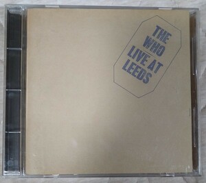 ザ・フー ライヴ・アット・リーズ 25周年エディション 旧規格国内盤中古CD THE WHO LIVE AT LEEDS 25TH ANNIVERSARY EDITION POCP-7018
