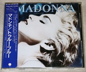 MADONNA / TRUE BLUE マドンナ / トゥルー・ブルー CD 国内盤シール帯 32XD-449 旧規格 税表記無 