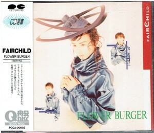 CD★FAIRCHILD　フェアチャイルド★FLOWER BURGER 　【帯あり】