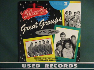 ★ VA ： The Great Groups Of The Fifties Volume III LP ☆ (( Channels / Mellow Moods / Flamingos 他 / 50