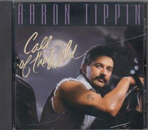 輸 Aaron Tippin Call Of The Wild◆規格番号■662512◆送料無料■即決●交渉有