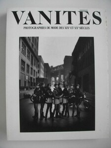 19-20世紀ファッション写真展　モード　夢と欲望　VANITES　1994年　朝日新聞社