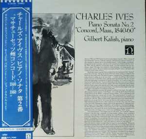 チャールズ・アイヴズ ピアノソナタ2番 マサチューセッツ州コンコード 米NONESUCH盤 CHARLES IVES PIANO SONATA NO.2 CONCORD,MASS KALISH 