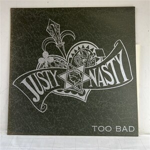 LPレコード JUSTY NASTYジャスティ・ナスティ TOO BAD 88年ミニ・アルバム 80年代ジャパメタHM 藤崎賢一 国内盤