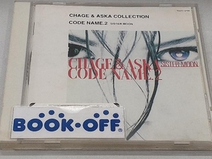 CHAGE and ASKA CD CODE NAME.2 SISTER MOON