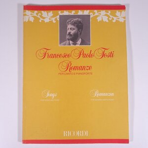 【楽譜】 FRANCESCO PAOLO TOSTI フランチェスコ・パオロ・トスティ ROMANZE 洋書 伊英独 1987 大型本 音楽 クラシック 歌曲 ピアノ