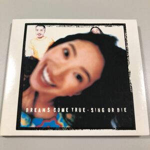 【20-09A】貴重なCDです！　ドリームズ・カム・トゥルー　ドリカム　SING OR DIE 