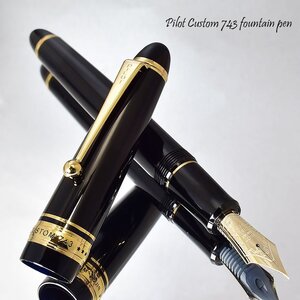 ■●【PILOT/パイロット】Custom カスタム743 万年筆 ブラック×ゴールド 14金 F 細字 プッシュ式コンバーター内蔵 両用式 新品 1円～/K305