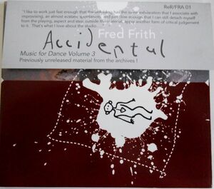 D/USA盤中古CD☆FRED FRITH(フレッド・フリス)☆「ACCIDENTAL」製品番号ReR/FRA01☆CDケースはデジパック(紙)仕様です　　即決