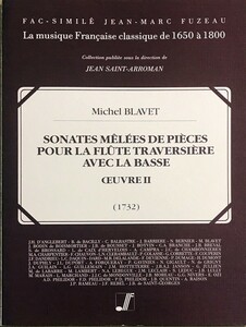 ブラヴェ フルートと通奏低音のためのソナタ (ファクシミリ 自筆譜) 輸入楽譜 Blavet Sonates M?l?es de Pi?ces 洋書