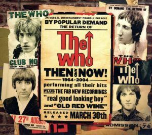 【輸入盤】Ｔｈｅｎ　ａｎｄ　Ｎｏｗ：　１９６４－２００４（Ｄｉｇｉｐａｋ）／ザ・フー