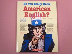 ★洋書 『 Do You Really Know American English? How Truly American are You? 』 William C. Harvey/著 B E S Pub Co