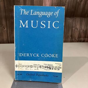 洋書 古書●The Language of Music / Deryck Cooke デリック・クック 1959年/英語/音楽/マーラー/ブルックナー/ワーグナー/音楽学者●7417