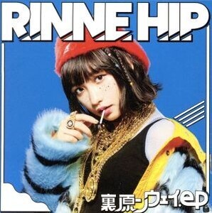 裏原ンウェイ.ep/RINNE HIP