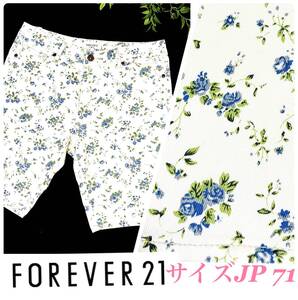 未使用　Forever21　フォーエバー21　ハーフパンツ　ブルーフラワープリント　サイズ　US/28　JP／/71