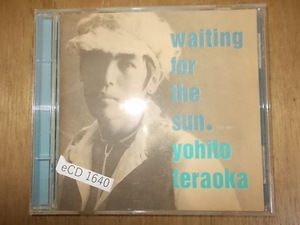 eCD1640　CD　【A-A-B-有】　寺岡呼人/Waiting for the sun