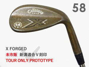 【美品】PGAツアー支給品 Callaway X FORGED RAW ウェッジ 58度 新溝V刻印 ツアーIDバンド PROJECT X 7.0 TOUR ONLY プロトタイプ 本物保証