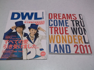 ]　ドリカム　【　2011 ツアーブック　+　2011 DWL MAGAZINE ♪美品　】　DREAMS COME TRUE　吉田美和 中村正人