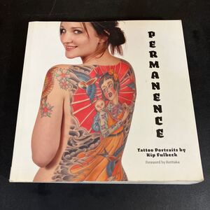 24-11-17『Permanence: Tattoo Portraits 』Kip Fulbeck　洋書　タトゥーアート　写真集　キップ・フルベック　刺青