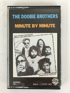 ■□T064 THE DOOBIE BROTHERS ドゥービー・ブラザーズ MINUTE BY MINUTE ミニット・バイ・ミニット カセットテープ□■