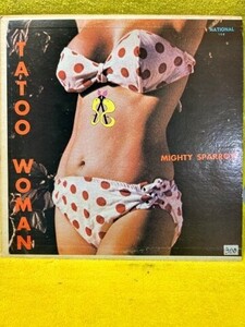 MIGHTY SPARROW/Tatoo Woman