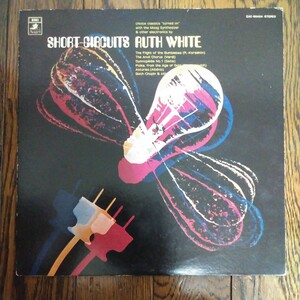 レア　LP レコード　これがシンセサイザーだ　ルースホワイト　シンセサイザー　SHORT CIRCUITS RUTH WHITE クラシック