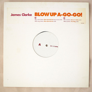 ◆ ソウルジャズ James Clarke / Blow Up A-Go-Go! 12インチシングル CM使用曲 ◆