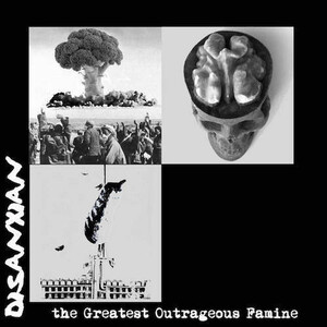 ＊新品特価CD DISANXIAN/the greatest outrageous famine 2017年1st 中国HARDCORE CRUST Discharge D-CRASH DISCLOSE FRAMTID ANTI-CIMEX