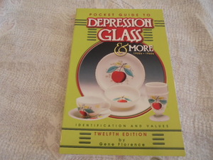 洋書Depression Glass　ディプレッションガラス　1920～1960ｓ　アメリカ大恐慌の時代に作られたガラス製品　識別と価値