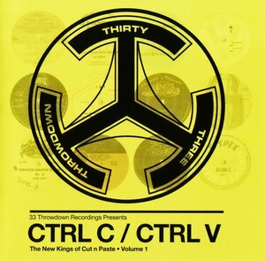 V.A.「CTRL C / CTRL V - The New Kings of Cut N Paste Volume 1」(UK盤)