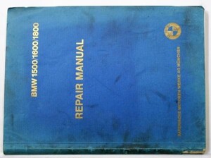 BMW 1500/1600/1800 Repair Manual