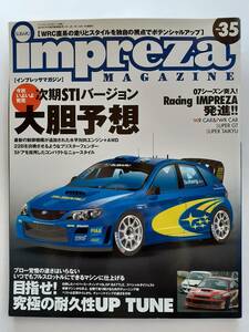 SUBARU impreza MAGAZINE スバル インプレッサ マガジン 7月号 #35 STI WRX GC8 GDA GDB EJ20 GF GG 本