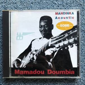 ママドゥ・ドゥンビア / マンディンカ・アコースティック～ソベ～ ( 直筆サイン入り ) Mmamadou Doumbia