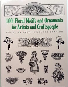 図案 ■ARTBOOK_FLEAMA■ B1-052 ★ 送料無料 フラワー モチーフ＆オーナメント 1001図案 CAROL BELANGER GRAFTON クラフト