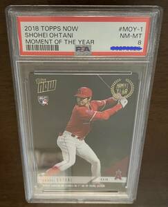 大谷翔平メジャー初ホームランカード 2018 TOPPS NOW SHOHEI OHTANI MOMENT OF THE YEAR #MOY-1(PSA8) 