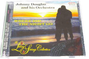 ジョニー・ダグラス Johnny Douglas / Living Strings / Where Did The Night Go 輸入盤　美品